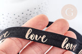 EP Ruban Élastique Large 16mm "LOVE" Or Rose sur Fond Noir – Idéal Bracelet EVJF & Couture X1 mètre (G8310) (adn)