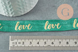 Ruban élastique vert or LOVE EFJF 16mm, x1 mètre (G3759)
