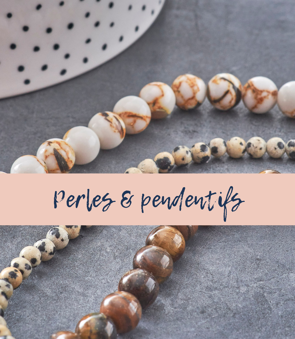 Perles & pendentifs
